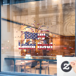 Patriotischer Red White and Blue Happy Labour Day Fensteraufkleber