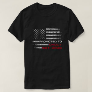 Patriotischer Vater zum Daddy befördert Est 2025,  T-Shirt
