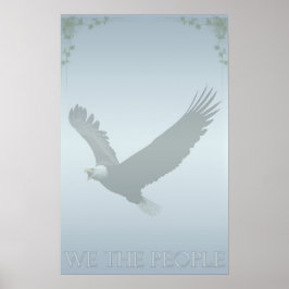 Patriotischer Weißkopfseeadler "wir die Leute" Poster
