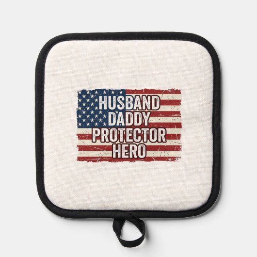 Patriotisches Ehemann Daddy Beschützer Held Flagge Topflappen (Vorderseite)