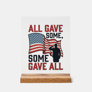 Patriotisches Gedenken Alle Gaben Einige Einige Ga Acrylschild