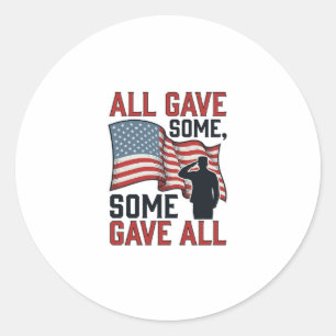Patriotisches Gedenken Alle Gaben Einige Einige Ga Runder Aufkleber