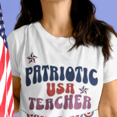 Patriotisches Lehrerhemd 4. Juli Lehrertag T-Shirt