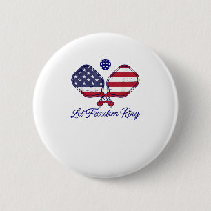 Patriotisches Pickleball Ließ Freedom Ring 4. Juli Button
