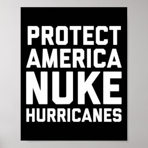 Patriotisches Schütze Amerika Nuke Hurrikane Zitat Poster