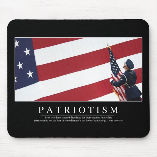Patriotismus: inspirierendes Zitat Mousepad (Vorne)