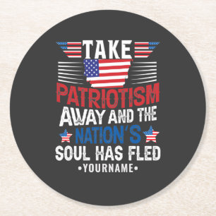 Patriotismus ist das Soul der Nation Runder Pappuntersetzer