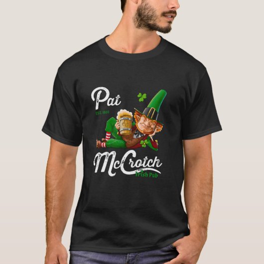 Pats Mccrotch Irish Pub Leprechaun Funny St Patric T-Shirt (Vorderseite)