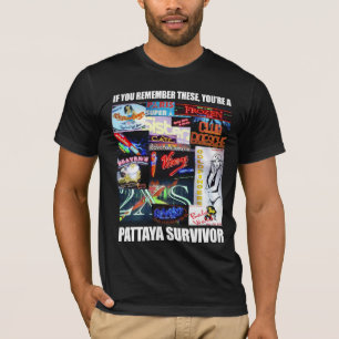 Pattaya-Überlebender T-Shirt