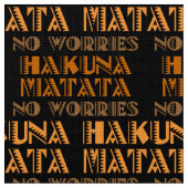 Pattern Hakuna Matata, keine Sorge in Swahili Stoff (Nahaufnahme)