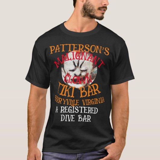 PATTERSON'S MALIGNANT CLOWN TIKI BAR BERRYVILLE VA T-Shirt (Vorderseite)