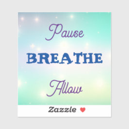 Paue, BREATHE, Aufkleber zulassen