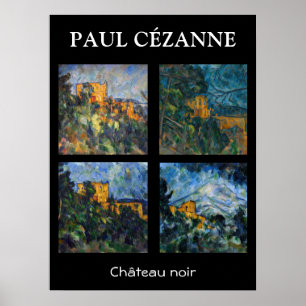 Paul Cezanne - Chateau Noir Masterpiece Selection Poster