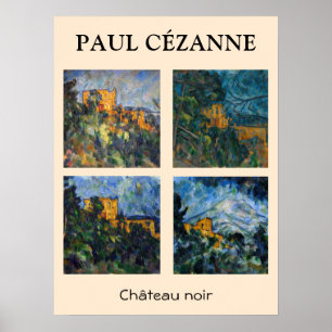 Paul Cezanne - Chateau Noir Masterpiece Selection Poster
