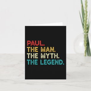 Paul Der Mann der Mythos der Legende lustige Gebur Karte