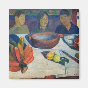 Paul Gauguin - Das Essen / Bananen Magnet