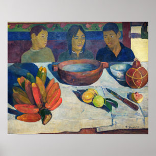 Paul Gauguin - Die Mahlzeit / Bananen Poster