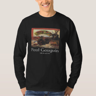 Paul Gauguin Stillleben mit Ventilator Kunst Grafi T-Shirt