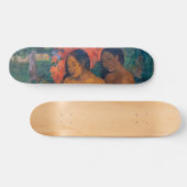 Paul Gauguin - Und das Gold ihrer Körper Skateboard (Horizontal)