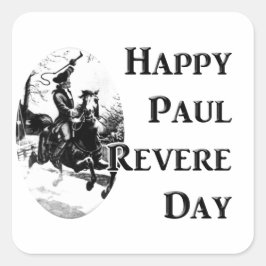 Paul Revere Day Quadratischer Aufkleber