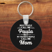 Paula Geschenk Name Lustiger Muttertag Personalisi Schlüsselanhänger (Vorderseite)