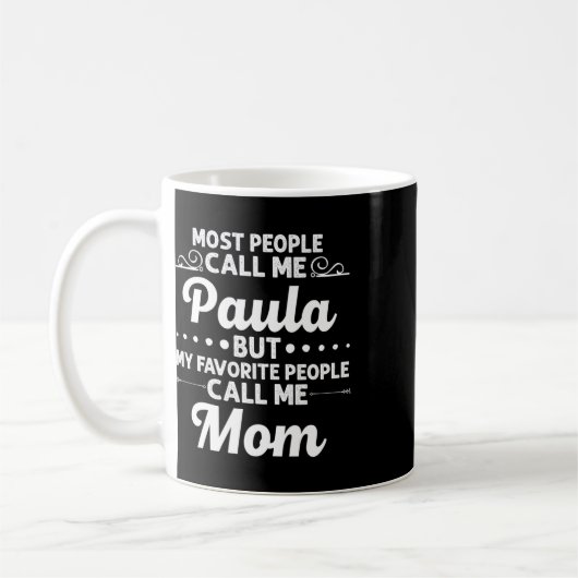 Paula Gift Name Funny Mother's Day Personalized Wo Kaffeetasse (Links)