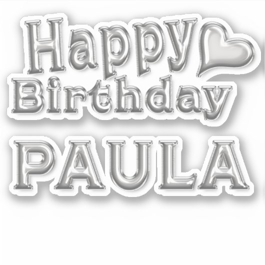 Paula Happy Birthday silver Aufkleber Sticker (Vorderseite)