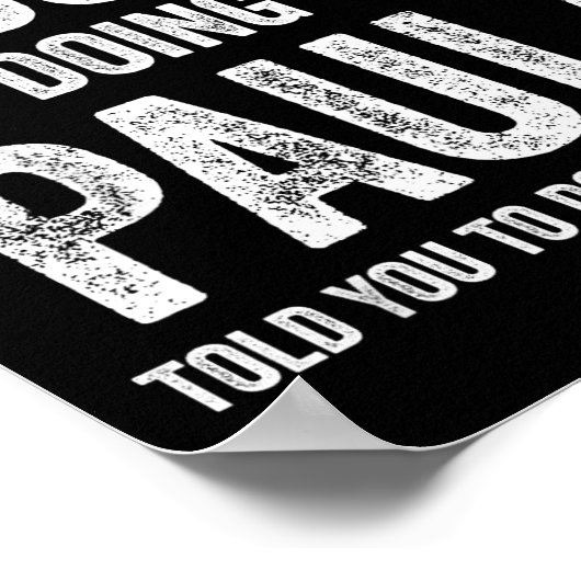 Paula If At First You Don't Succeed Try Doing What Poster (Ecke)