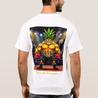 Paulie the Pulveriser - Ananas-Imperium T-Shirt