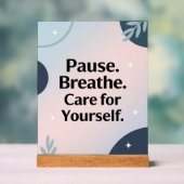 Pause. Atme. Kümmere dich um dich selbst – Poster (Neutral)