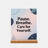 Pause. Atme. Kümmere dich um dich selbst – Poster (Vorderseite)