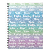 Pause, atmen, Notebook zulassen Notizblock (Vorderseite)