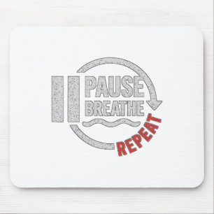 Pause Atmen Wiederholen Motivations-Yoga-Meditatio Mousepad
