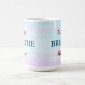 Pause, BREATHE, zulassen Kaffeetasse (Mittel)