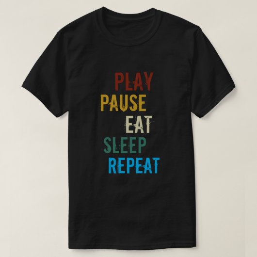 Pause essen Schlaf | Funny Gaming Slogan T-Shirt (Design vorne)
