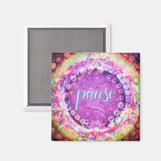 Pause Hübsche florale Farbinspiritivität Magnet (Vorderseite/Rückseite)