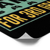 Pause mein Spiel für den dritten Klasse Student CK Poster (Ecke)