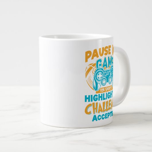 Pause My Game Challenge Sports Gaming Jumbo-Tasse (Vorderseite Rechts)