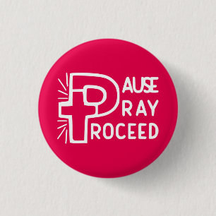 PAUSE PRAY PROCEED BUTTON