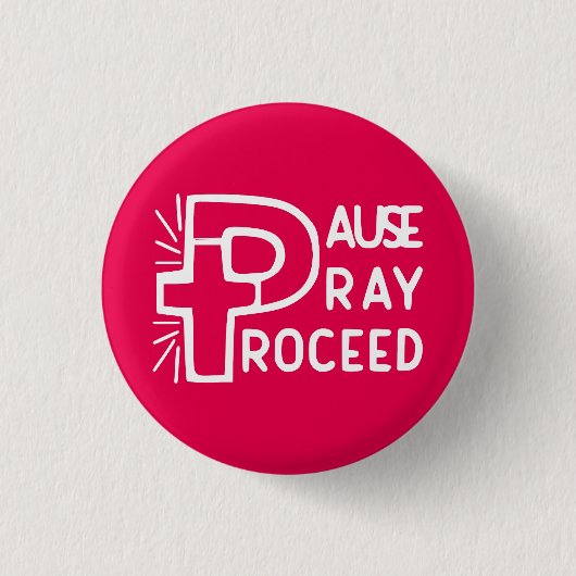 PAUSE PRAY PROCEED BUTTON (Vorderseite)