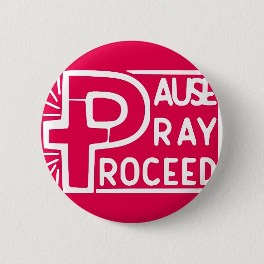 PAUSE PRAY PROCEED BUTTON (Vorderseite)