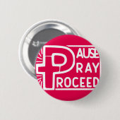 PAUSE PRAY PROCEED BUTTON (Vorne & Hinten)