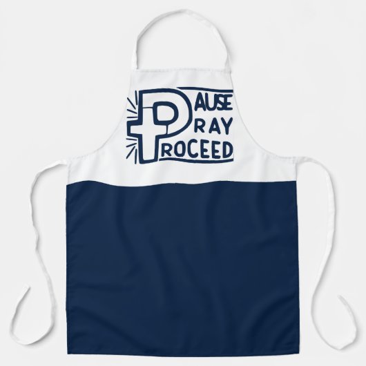 PAUSE PRAY PROCEED CHRISTLICH SCHÜRZE (Vorderseite)