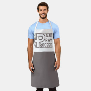 PAUSE PRAY PROCEED CHRISTLICH SCHÜRZE