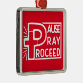 PAUSE PRAY PROCEED ORNAMENT AUS METALL (Rechts)