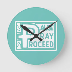 PAUSE PRAY PROCEED RUNDE WANDUHR