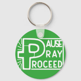 PAUSE PRAY PROCEED SCHLÜSSELANHÄNGER