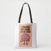 "Paused Game Brain - Gaming Mode aktiviert" Tasche (Vorderseite)