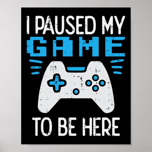 Paused My Game Gamer Controller Gaming Boys Kids M Poster (Vorne)