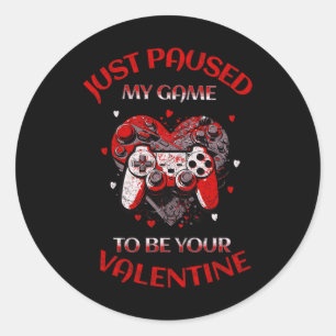 Pausen Mein Game Valentinstag Video Game Men Boy Runder Aufkleber